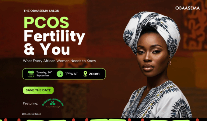 Design for The Obaasema Salon event on PCOS and fertility, featuring an African woman wearing a traditional cloth and scarf